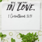 愛の行動 – 1コリント16:14 感動的 キッチンタオル (折り畳み)