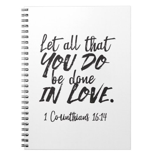 愛の行動 – 1コリント16:14 感動的 ノートブック (正面)