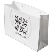 愛の行動 – 1コリント16:14 感動的 ラージペーパーバッグ (裏面アングル)