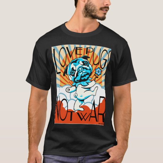 愛のPUGS NOT WARクラシックTシャツ749 Tシャツ (正面)