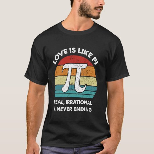 愛はπのよう。実数 非合理 永遠に続く フー tシャツ (正面)