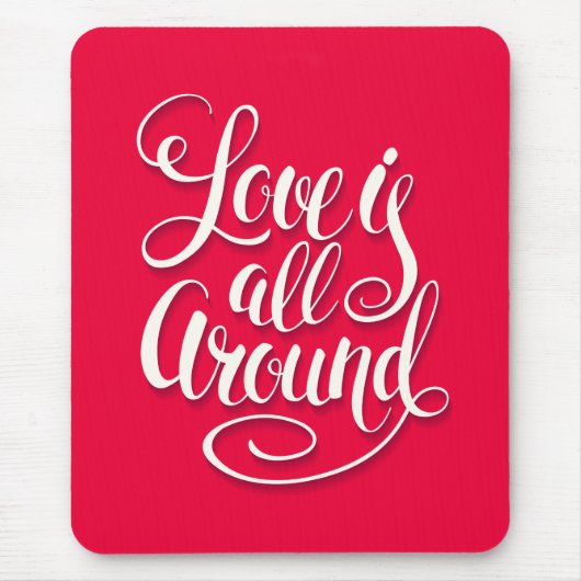 愛はすべてのスクリプトのまわりにレタリングピンク マウスパッド (正面)