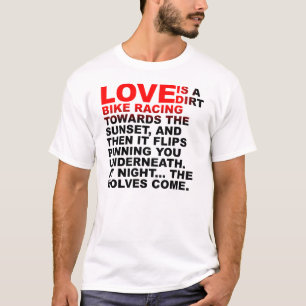 愛はダートバイクのモトクロスTシャツみたい Funny Tシャツ