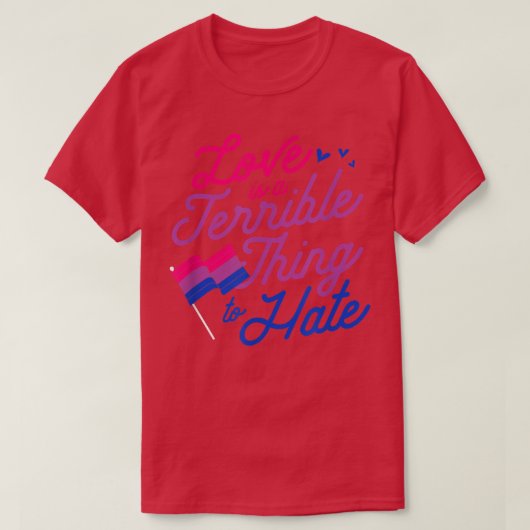 愛はバイセクシュアルプライドFlを嫌う恐ろしい Tシャツ (デザイン正面)