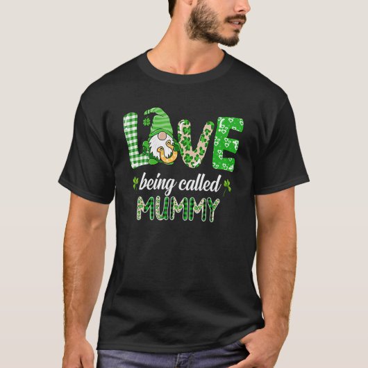 愛はミイラ格言プレイドSt patricksダと呼ばれる Tシャツ (正面)