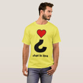 愛は何ですか。 Tシャツ (正面フル)