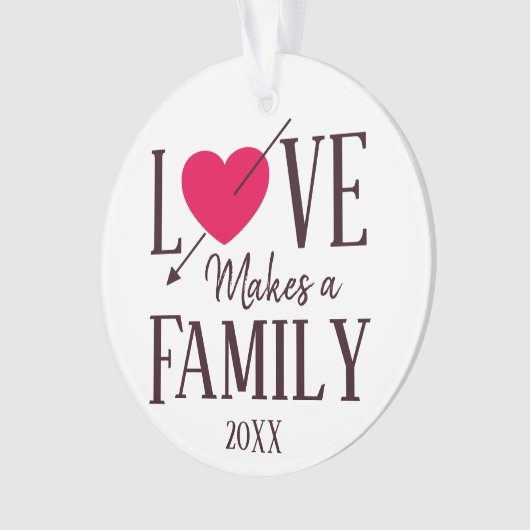 愛は家族-採用のギフト--を作ります オーナメント (正面)