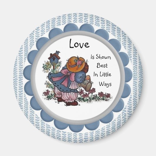 愛は小さ最高のな方法で示される マグネット (正面)