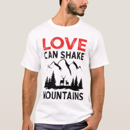 愛は山をも動かす Tシャツ