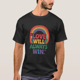 愛は常に勝利する – LGBTQ+ プライド レインボー Tシャツ