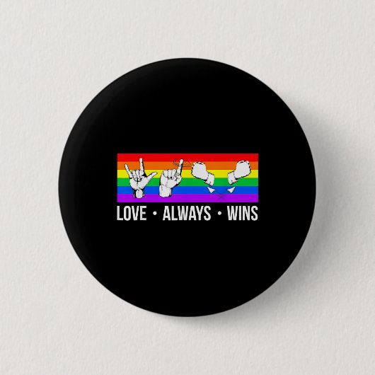 愛は常にASLろう者認識度ゲイプライドLGB 缶バッジ (正面)