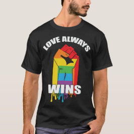 愛は常にLGBTゲイを勝ち取る Tシャツ