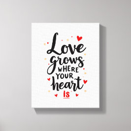 愛は心のこもったハートに育つ引用文 キャンバスプリント