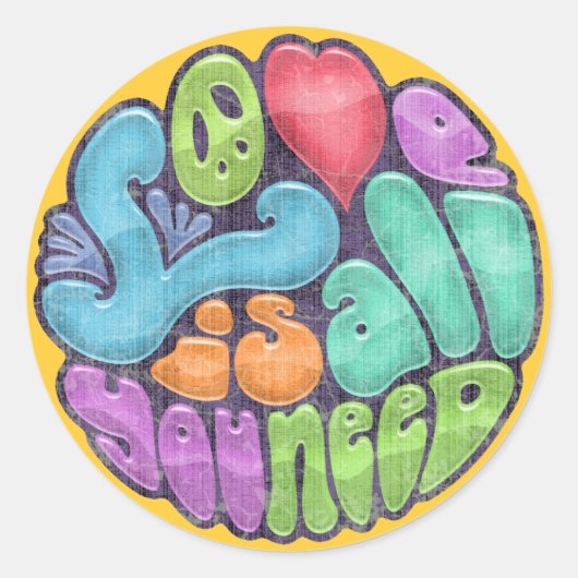 愛は必要なものすべて – rnd ラウンドシール (正面)