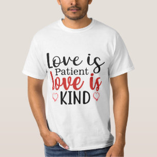 愛は忍耐強い愛は優しい Tシャツ