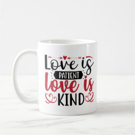 愛は忍耐強く、愛は親切 コーヒーマグカップ