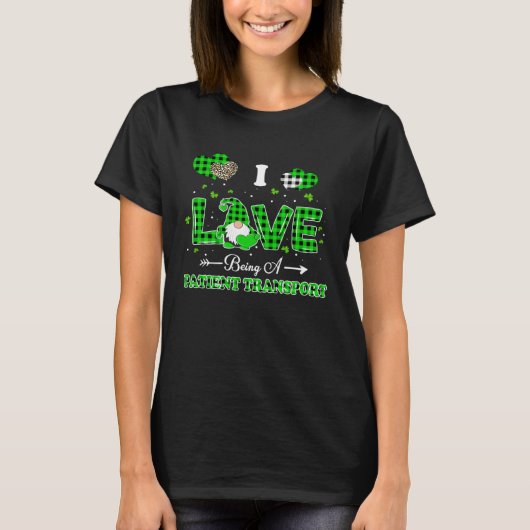 愛は患者の輸送格言St Patrick Da Tシャツ (正面)