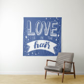 愛は毛にあります タペストリー (インサイチュ)