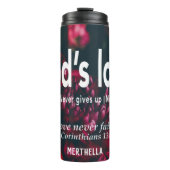 愛は決してクリスチャンのフローラを失わパーソナライズされたない タンブラー (正面)