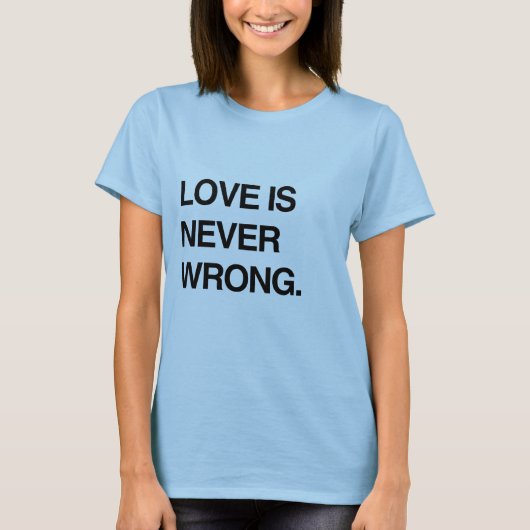 愛は決して間違わない Tシャツ (正面)
