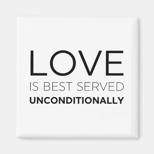 愛は無条件に最高の仕えられる マグネット (正面)