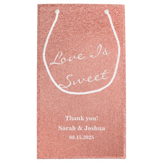 愛は甘いピンクのローズ金ゴールドスクリプト結婚式の引き出物 スモールペーパーバッグ (裏面)