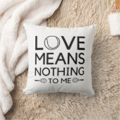 愛は私にとって何の意味も持たない クッション (ブランケット)