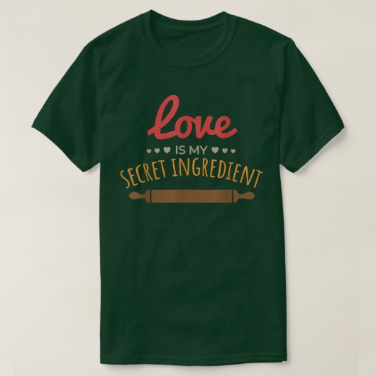 愛は私の秘密の成分の料理はばきを混練 Tシャツ (デザイン正面)