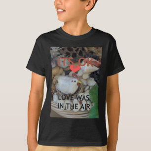 愛は空中に漂っていた Tシャツ