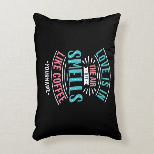 愛は空気の中にあり、コーヒーのような香り アクセントクッション (正面(垂直))