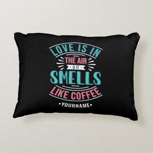 愛は空気の中にあり、コーヒーのような香り アクセントクッション (裏面)
