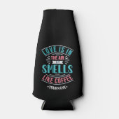 愛は空気の中にあり、コーヒーのような香り ボトルクーラー (正面)