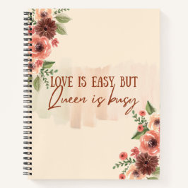 愛は簡単だけど女王は忙しい 花の女性名言 ノートブック