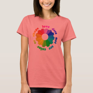愛は色や形を見ない Tシャツ