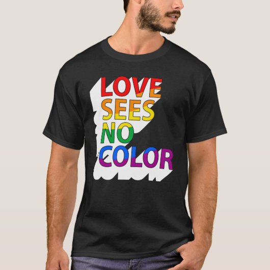 愛は色を超える Tシャツ (正面)