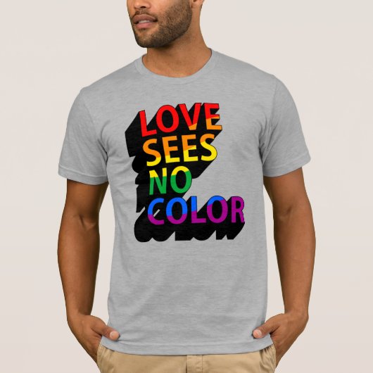 愛は色を超える Tシャツ (正面)