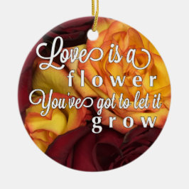 愛は花のようなもの セラミックオーナメント