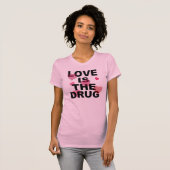 愛は薬剤です Tシャツ (正面フル)
