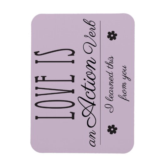 愛は行動動詞である。私は学これを君から。 マグネット (縦)