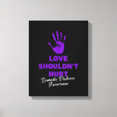 愛は衣服紫の家庭内暴力を傷つけるべきではない キャンバスプリント (正面)