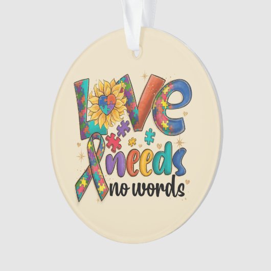愛は言葉を必要としない – 自閉症意識ひまわり オーナメント (正面)