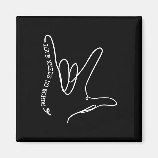 愛は言葉を必要としないASL自閉症意識SPEDティーシュ マグネット (正面)