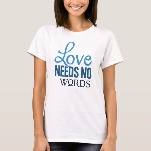 愛は言葉を要しない Tシャツ (正面)