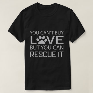 愛は買できないが、犬の恋人を助けることができる Tシャツ