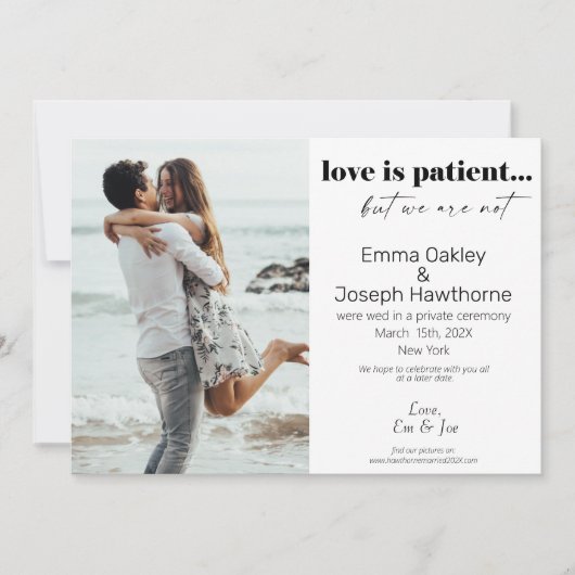 「愛は辛抱強いが、我々は辛抱強くな結婚い」の写真An 案内状 (正面)