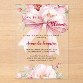 愛は開花花模様ピンクボウブライダルシャワー アクリル招待状 (正面)