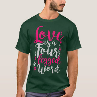 愛は4本足の単語である猫好きのために犬の愛 Tシャツ