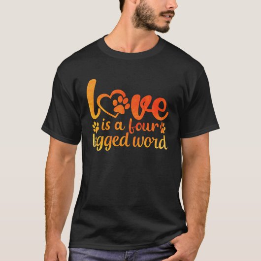 愛は4本足の言葉である1 Tシャツ (正面)
