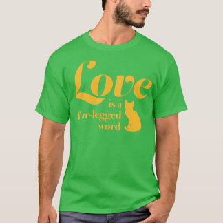 愛は4本足の言葉である Tシャツ