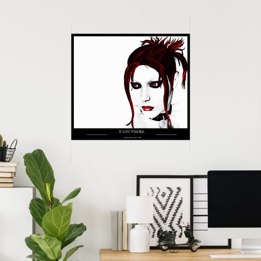 愛もしは赤… ポスター (ホームオフィス)